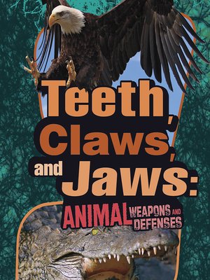 cover image of Teeth, Claws, and Jaws
